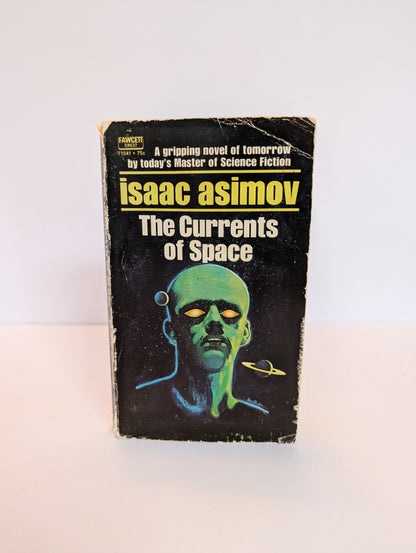 The Currents of Space (The Empire Novels)