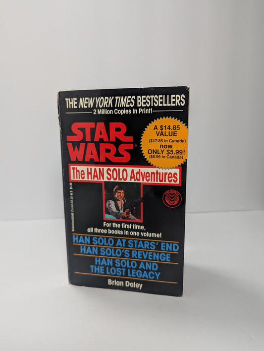 The Han Solo Adventures: Han Solo at Stars' End / Han Solo's Revenge / Han Solo and the Lost Legacy (A Del Rey book)