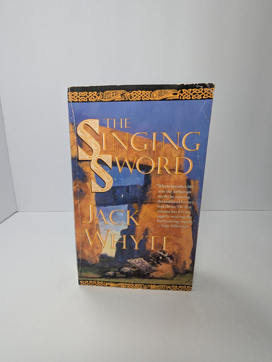 The Singing Sword (The Camulod Chronicles, Book 2)