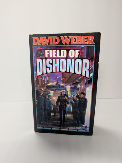 Field of Dishonor (Honor Harrington #4)