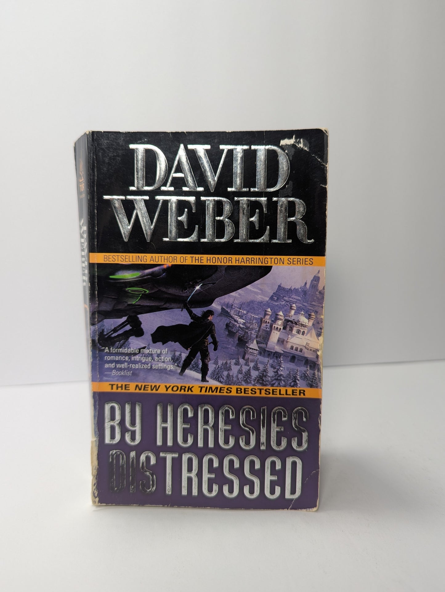 By Heresies Distressed: A Novel in the Safehold Series (#3)