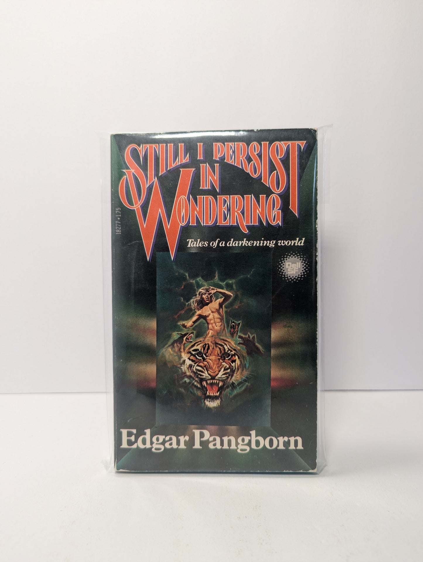 Still I Persist in Wondering (Tales of a Darkening World)