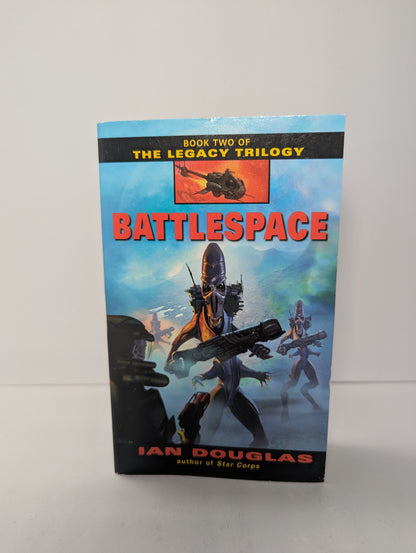 Battlespace (The Legacy Trilogy, Book 2)
