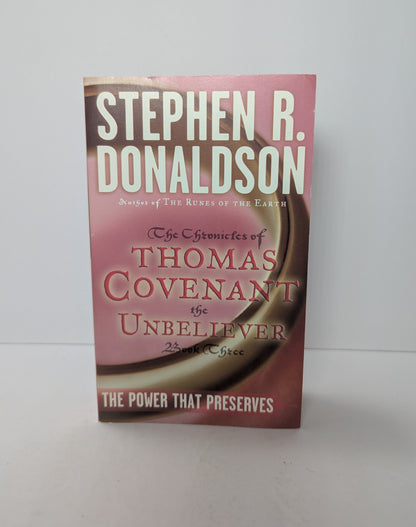 The Power That Preserves (The Chronicles of Thomas Covenant the Unbeliever, Book 3)
