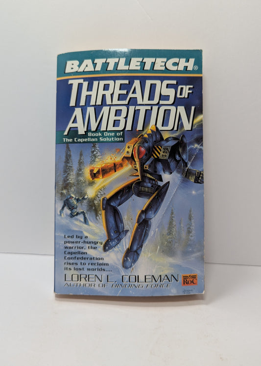 Battletech 44: Threads of Ambition: Book 1 of the Capellan Solution